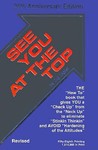 See You at the Top by Zig Ziglar See You at the Top by Zig Ziglar