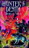 Hunter's Death by Michelle West Hunter's Death by Michelle West