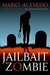 Jailbait Zombie (Felix Gomez, #4)