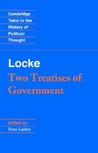 Two Treatises of Government Two Treatises of Government