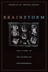 Brainstorm by Rebecca M. Jordan-Young Brainstorm by Rebecca M. Jordan-Young