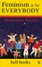 Feminism Is for Everybody (Paperback)