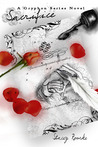 Sacrifice by Stacey Rourke Sacrifice by Stacey Rourke