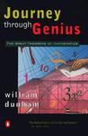 Journey through Genius by William Dunham
