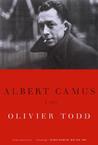 Albert Camus by Olivier Todd