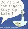 Don't Let the Pigeon Stay Up Late! by Mo Willems