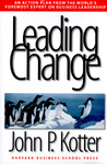 Leading Change by John P. Kotter