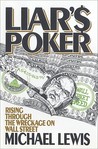 Liar's Poker by Michael Lewis Liar's Poker by Michael Lewis