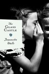 The Glass Castle by Jeannette Walls The Glass Castle by Jeannette Walls