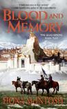 Blood and Memory (The Quickening, #2)