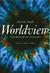 Worldview: The History of a...
