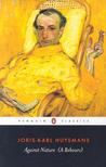 Against Nature by Joris-Karl Huysmans