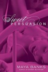 Sweet Persuasion (Sweet, #2)