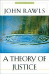 A Theory of Justice by John Rawls