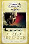 Under the Northern Lights (Alaskan Quest Series, #2)