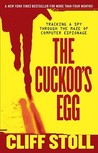 The Cuckoo's Egg by Clifford Stoll The Cuckoo's Egg by Clifford Stoll