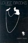 Louise Brooks by Barry Paris Louise Brooks by Barry Paris