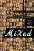 Mixed: An Anthology of Shor...