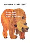 Brown Bear, Brown Bear, What Do You See? by Bill Martin Jr.