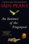 An Instance of the Fingerpost by Iain Pears An Instance of the Fingerpost by Iain Pears