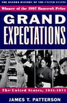 Grand Expectations: The United States, 1945-1974