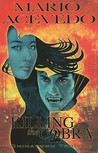 Killing the Cobra Chinatown Trollop (Felix Gomez)