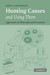 Hunting Causes and Using Th...