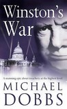 Winston's War by Michael Dobbs Winston's War by Michael Dobbs