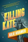 Killing Kate (Riley Spartz, #4) Killing Kate (Riley Spartz, #4)