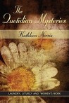 The Quotidian Mysteries: Laundry, Liturgy and Woman's "Work"