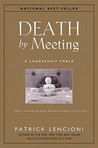 Death by Meeting by Patrick Lencioni