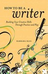 How to Be a Writer by Barbara Baig