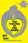 The Ticking is the Bomb by Nick Flynn
