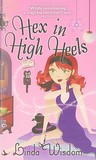Hex in High Heels by Linda Wisdom