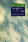 Evangelical Theology by Karl Barth Evangelical Theology by Karl Barth