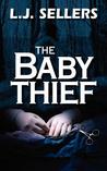 The Baby Thief The Baby Thief