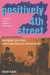Positively 4th Street (Paperback)