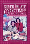 The Silver Palate Good Times Cookbook