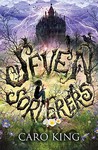 Seven Sorcerers by Caro King Seven Sorcerers by Caro King