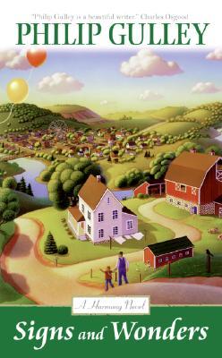 Signs and Wonders: A Harmony Novel