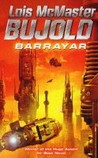 Barrayar (Vorkosigan Saga, #7) Barrayar (Vorkosigan Saga, #7)