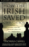How the Irish Saved Civilization How the Irish Saved Civilization