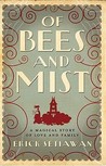 Of Bees And Mist