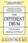 The Different Drum: Community Making and Peace The Different Drum: Community Making and Peace