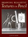 Drawing Realistic Textures in Pencil Drawing Realistic Textur... by J.D. Hillberry