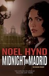 Midnight in Madrid by Noel Hynd