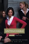 Untouchable by Kate Brian Untouchable by Kate Brian