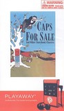 Caps for Sale and Other Storybook Classics: Caps for Sale/Millions of Cats/Petunia/Leo the Late Bloomer/The Little Red Hen Caps for Sale and Other Storybook Classics: Caps for Sale/Millions of Cats/Petunia/Leo the Late Bloomer/The Little Red Hen