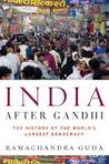 India After Gandhi by Ramachandra Guha