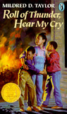 Roll of Thunder, Hear My Cry by Mildred D. Taylor